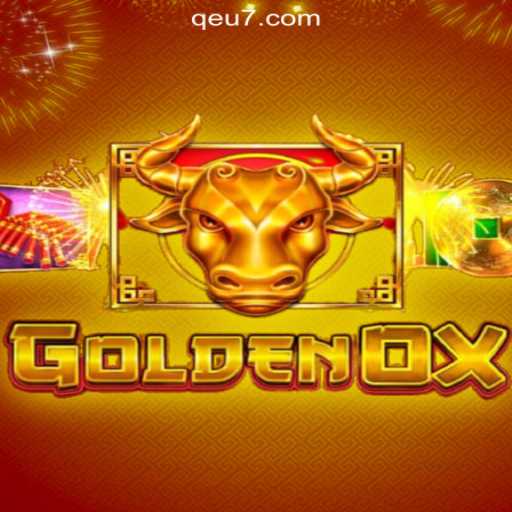 Exploring GoldenOx: The Premier Slot Experience at Qeu777.com Oficial Slots Brasil #1