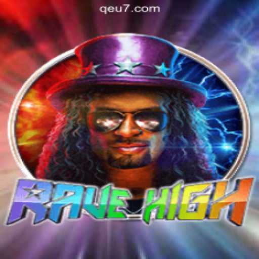 RaveHigh: The Future of Online Gaming with Qeu777.com Oficial Slots Brasil #1