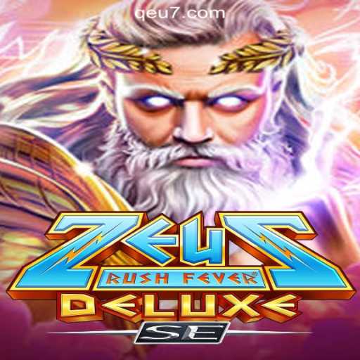 Explore the Excitement of ZeusRushFeverDeluxeSE